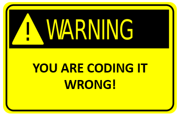 Seven signs you are a bad programmer